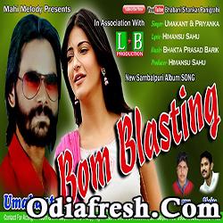 Bom Blasting (Umakant Barik,Priyanka) Sambalpuri Song